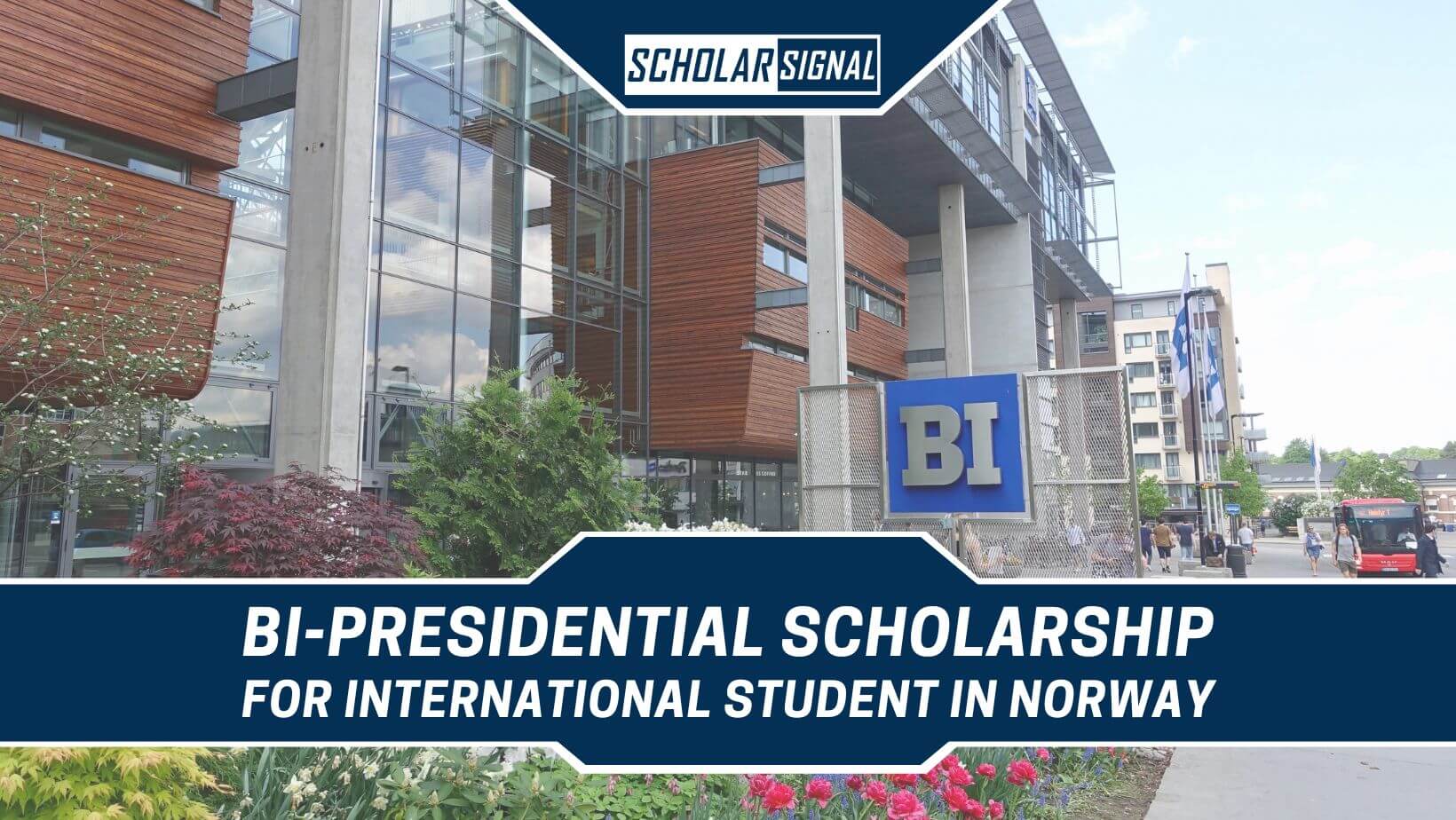 BiPresidential Scholarship for International Student in Norway 2024
