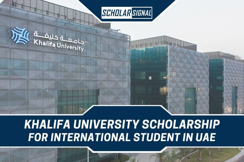 Khalifa University Scholarship for International Student in UAE