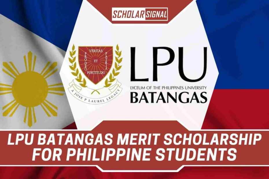 Lyceum Of The Philippines University LPU Batangas Merit Scholarship Unlock Your Potential 930x620 