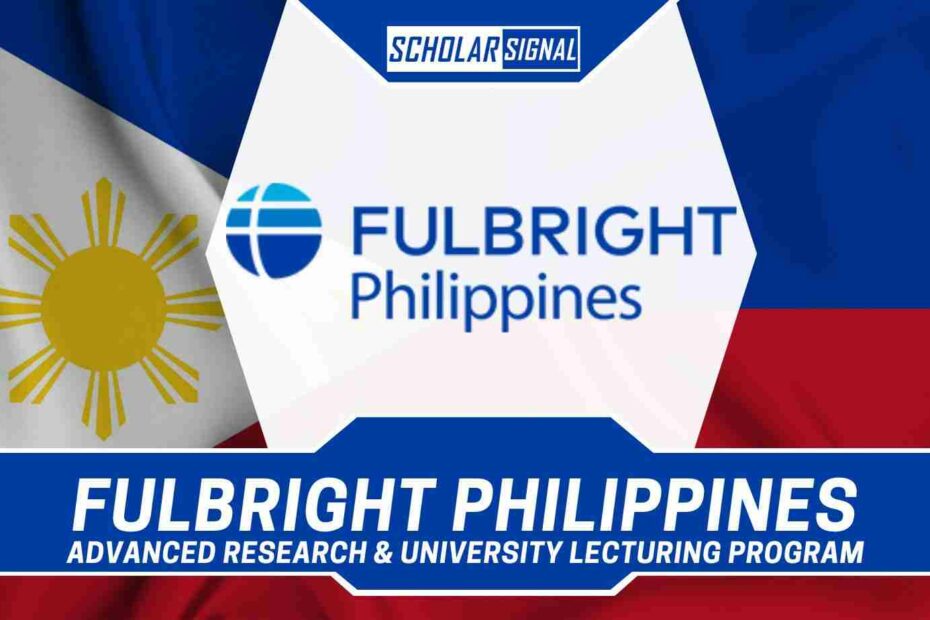 Fulbright Philippines Scholarships: Advanced Research and University Lecturing Program